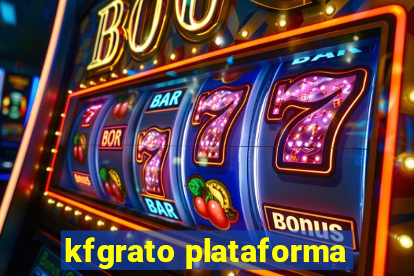 kfgrato plataforma